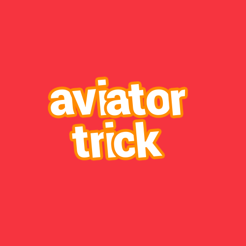aviator trick